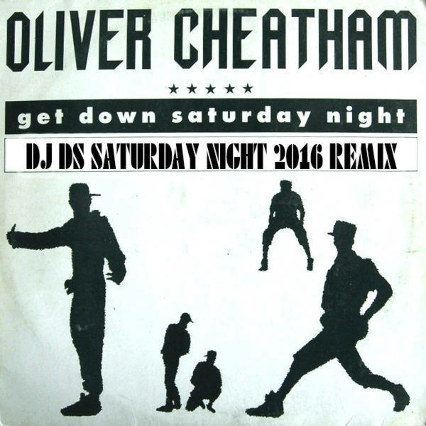 Oliver Cheatham -Get Down Saturday Night Dj Ds Saturday Night 2016 Remix episode artwork