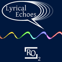 Lyrical Echoes 07 by RO2