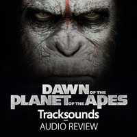 Audio Review: Dawn of the Planet of the Apes (Soundtrack) by Michael Giacchino by Tracksounds