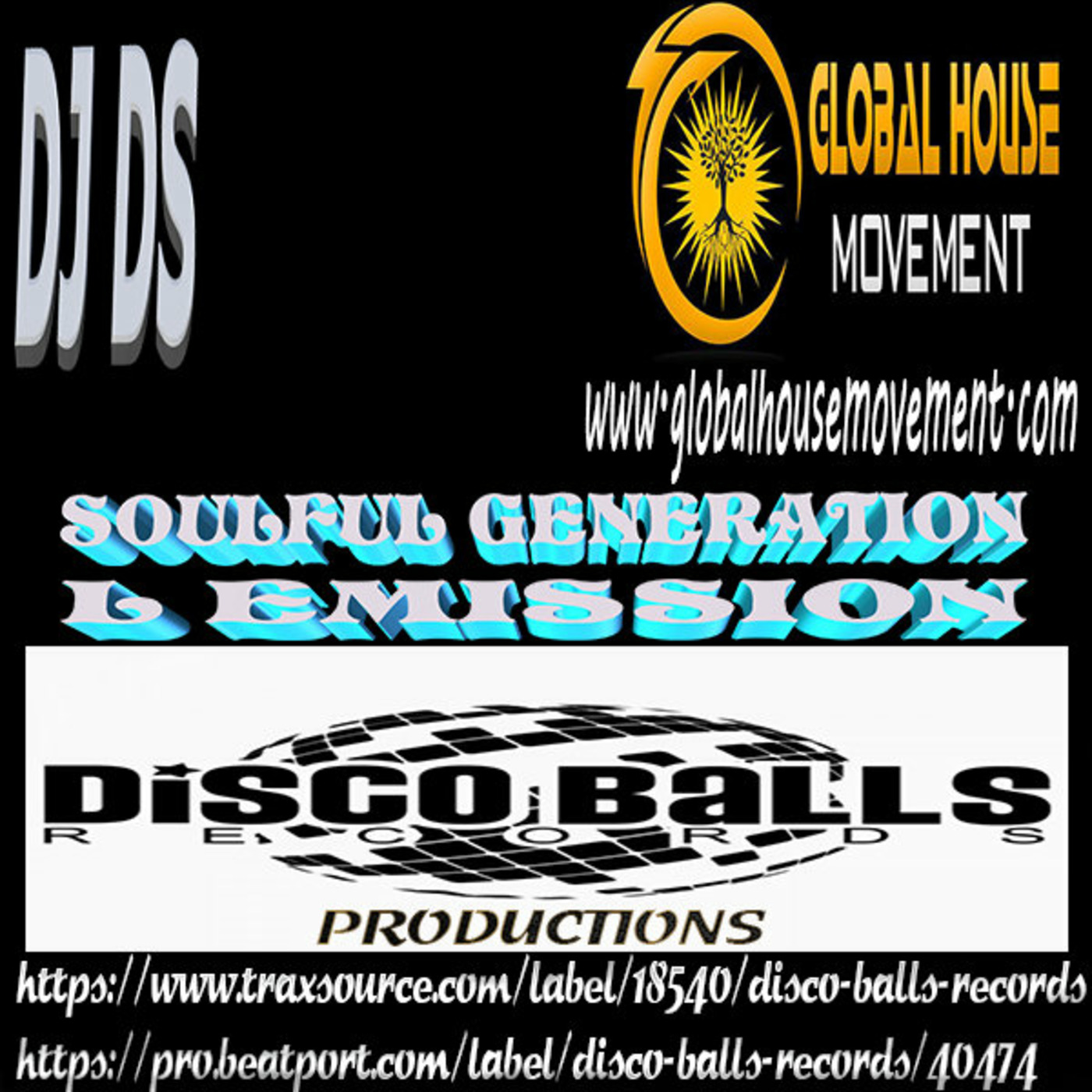 SOULFUL GENERATION ON GLOBALHOUSEMOVEMENT RADIO LAST SHOW AUGUST 30-08-2015 PART 2 SPECIAL DISCO BALLS RECORDS episode artwork