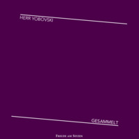 Yobovski &mdash; Gesammelt