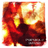 unpaused by fourfourfun