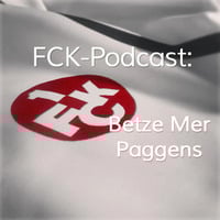 Betze Mer Paggens - der FCK-Podast - Folge 14 by FCK-Blog