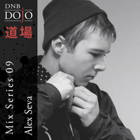 DNB Dojo Mix Series 09: Alex Seva by DNB Dojo