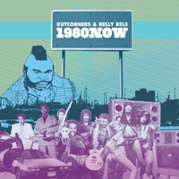 Kutcorners &amp; Relly Rels - 1980now! by Relly Rels