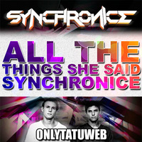 t.A.T.u - All The Things She Said (Synchronice Remix) by onlytatuweb