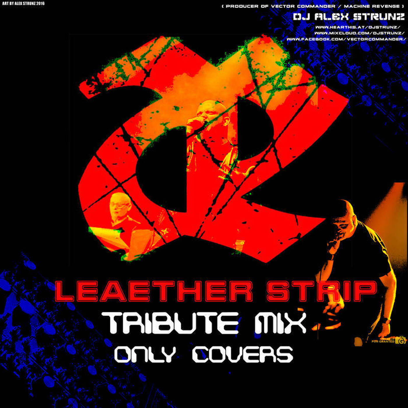 Dj Alex Strunz @ Leaether Strip Tribute - Only Covers - 02-09-2016 episode artwork