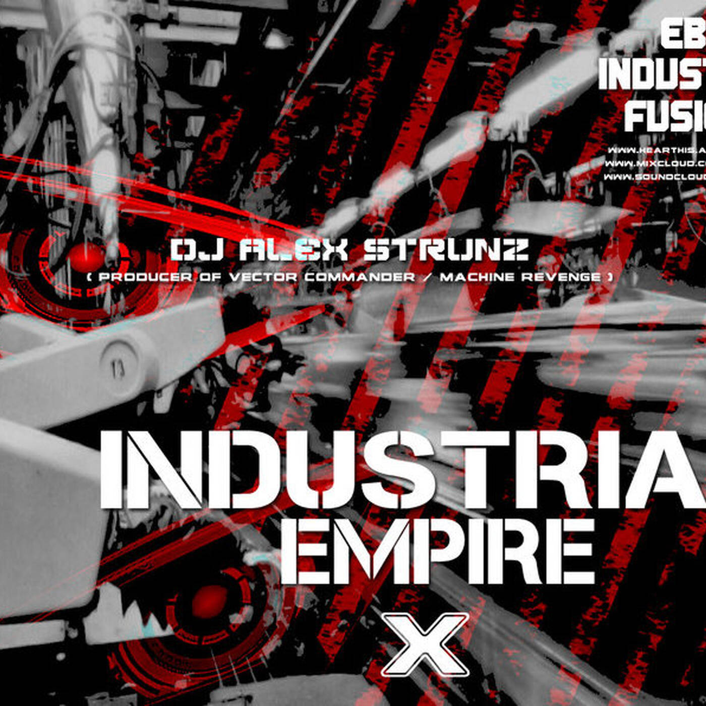 Dj Alex Strunz @ Industrial Empire X SET EBM - (10 EPISODIO) - 30-12-2015 episode artwork