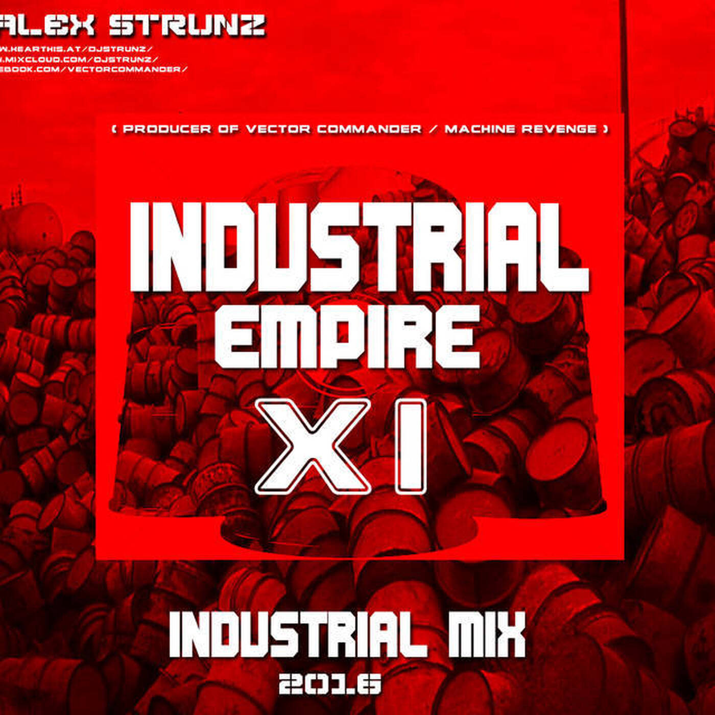 Dj Alex Strunz @ Industrial Empire IX - INDUSTRIAL MIX - (11 EPISODIO) 21-03-2016 episode artwork