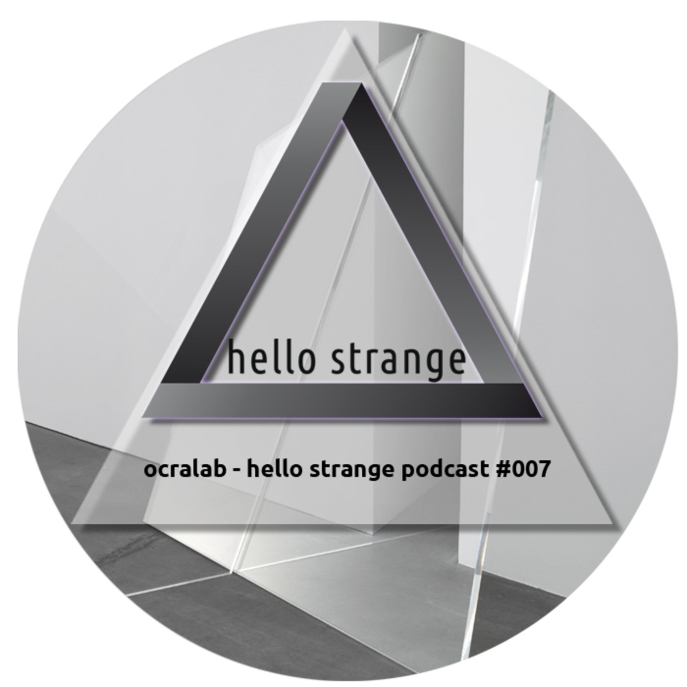 ocralab - hello strange podcast #007 episode artwork