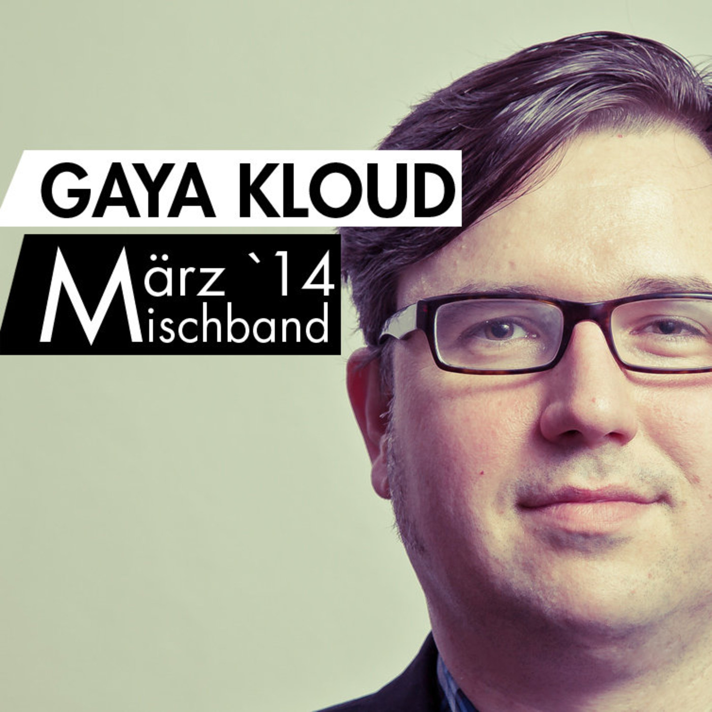 gaya kloud in the mix - March 2014 episode artwork